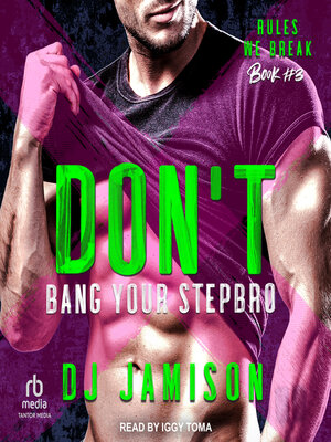 cover image of Don't Bang Your Stepbro